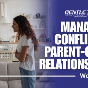 Managing Conflict in Parent-Child Relationships